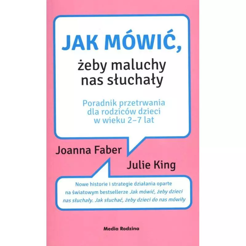 JKA MÓWIĆ, ŻEBY MALUCHY NAS SŁUCHAŁY Joanna Faber