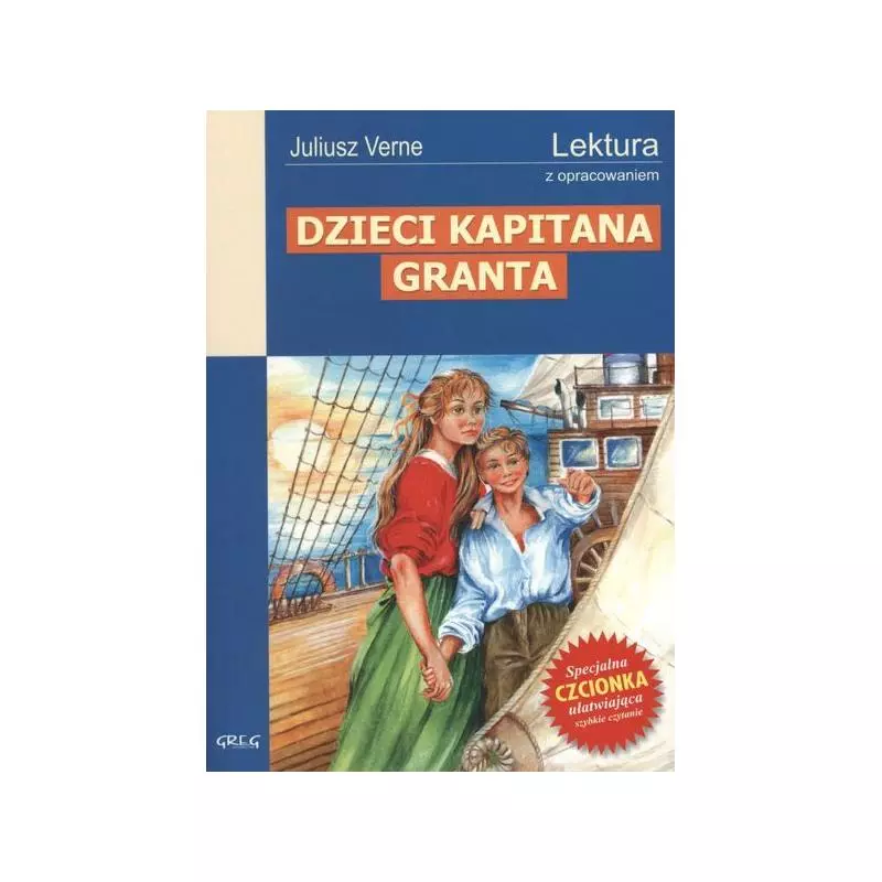 DZIECI KAPITANA GRANTA LEKTURA Z OPRACOWANIEM Juliusz Verne - Greg