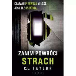 ZANIM POWRÓCI STRACH C.L. Taylor