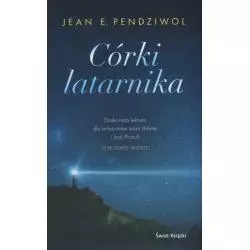 CÓRKI LATARNIKA E. Pendziwol Jean - Świat Książki