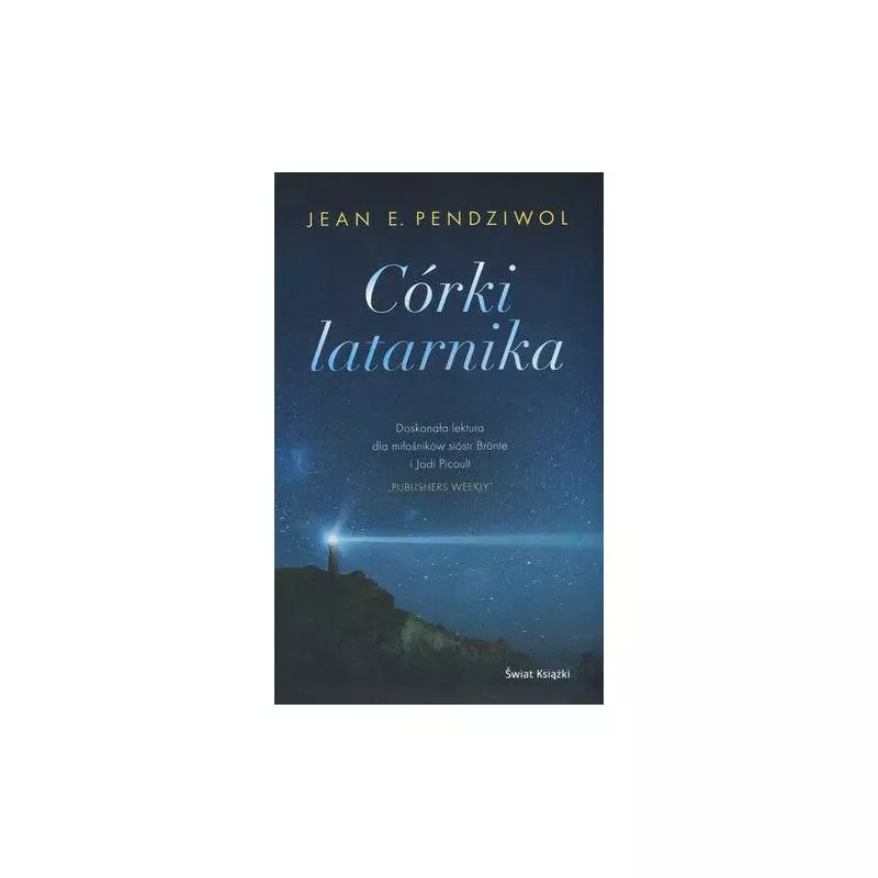 CÓRKI LATARNIKA E. Pendziwol Jean - Świat Książki