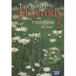 TAJEMNICE PRZYRODY 5. PODRĘCZNIK +CD. SZKOŁA PODSTAWOWA. Feliks Szlajfer - Nowa Era