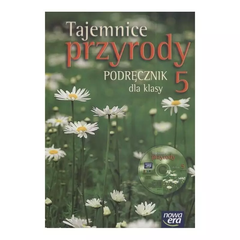 TAJEMNICE PRZYRODY 5. PODRĘCZNIK +CD. SZKOŁA PODSTAWOWA. Feliks Szlajfer - Nowa Era