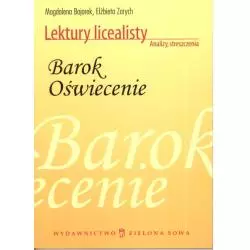  LEKTURY LICEALISTY BAROK OŚWIECENIE Magdalena Bajorek Elżbieta Zarych