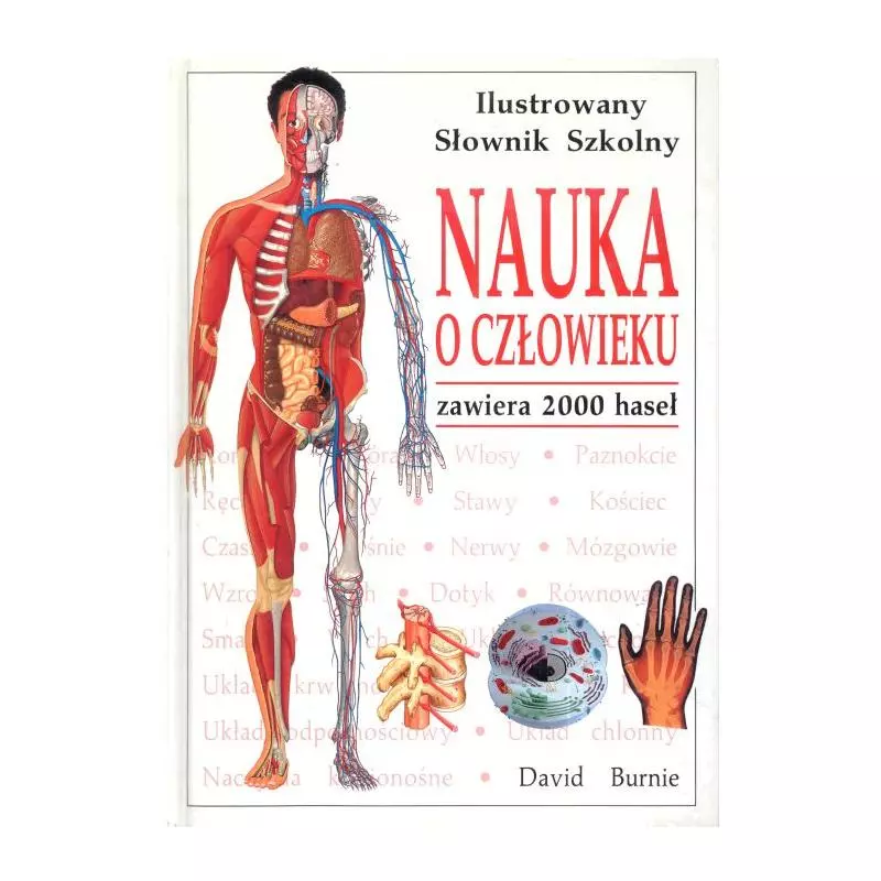 NAUKA O CZŁOWIEKU-ILUSTROWANY SŁOWNIK SZKOLNY David Burnie