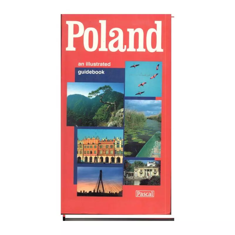 POLAND AN ILLUSTRATED GUIDEBOOK Ryszard Bryzek