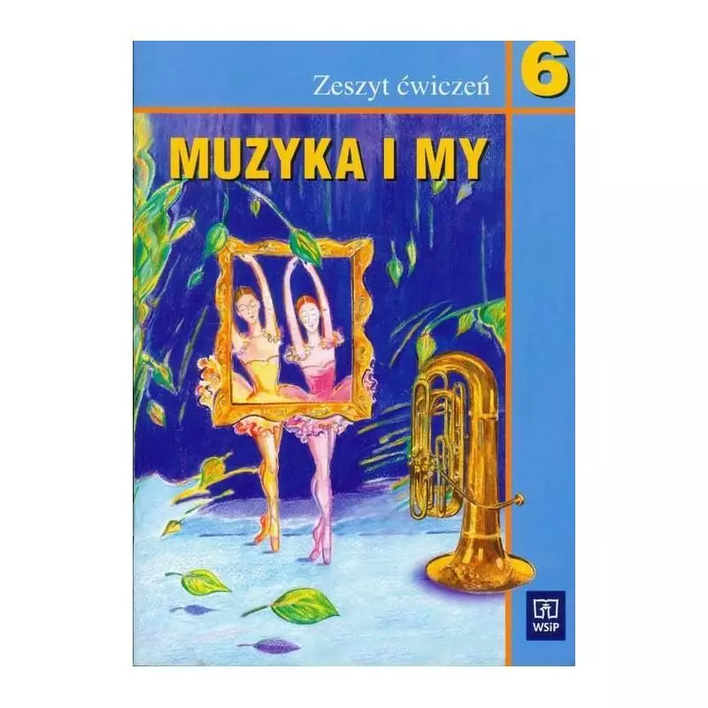 MUZYKA I MY6. ZESZYT ĆWICZEŃ. Romana Rataj, Włodzimierz Sołtysik - WSiP