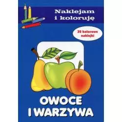 OWOCE I WARZYWA NAKLEJAM I KOLORUJĘ Aleksander Małecki