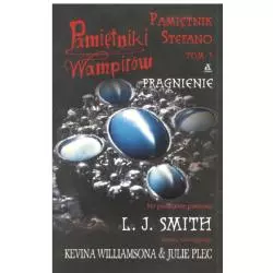 PRAGNIENIE PAMIĘTNIKI WAMPIRÓW L.J. Smith - Amber