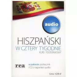 HISZPAŃSKI W CZTERY TYGODNIE. KURS PODSTAWOWY. 