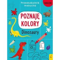 PRZEDSZKOLNIK MALUCHA POZNAJĘ KOLORY DINOZAURY Wójcik Elżbieta