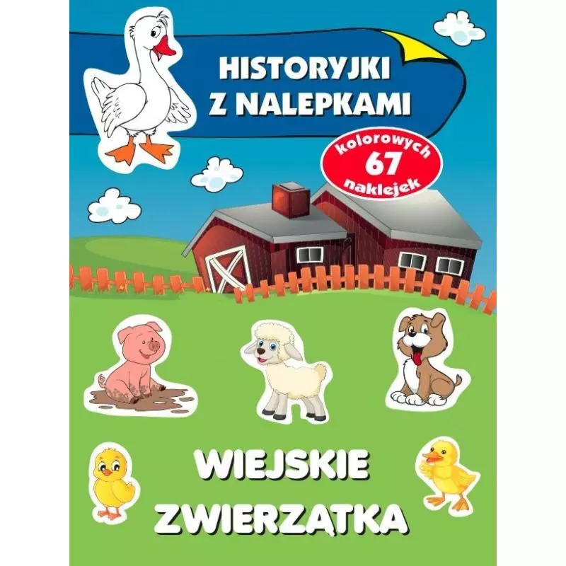 WIEJSKIE ZWIERZĄTKA HISTORYJKI Z NALEPKAMI Anna Wiśniewska