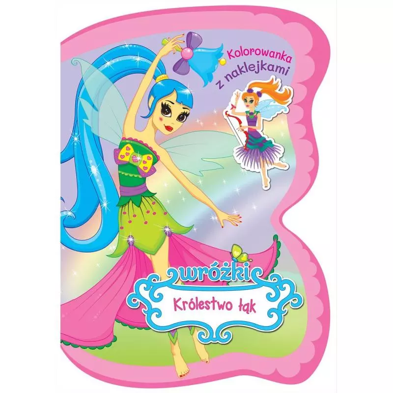 WRÓŻKIKRÓLESTWO ŁĄK KOLOROWANKA Z NAKLEJKAMI Ina Katkauskaite