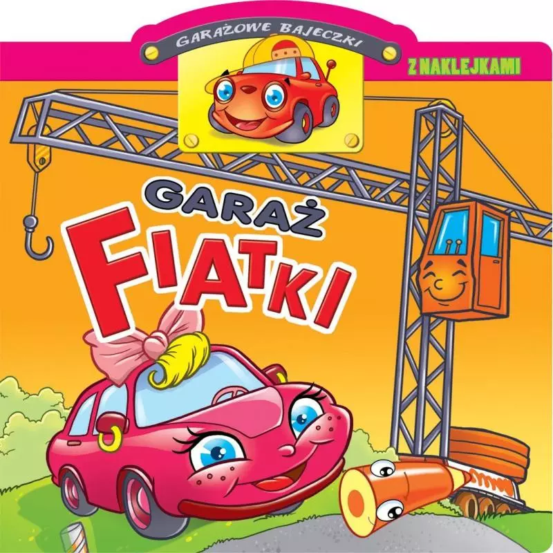 GARAŻOWE BAJECZKI GARAŻ FIATKI Raimondas Jurgaitis GARAŻOWE BAJECZKI GARAŻ FIATKI Raimondas Jurgaitis