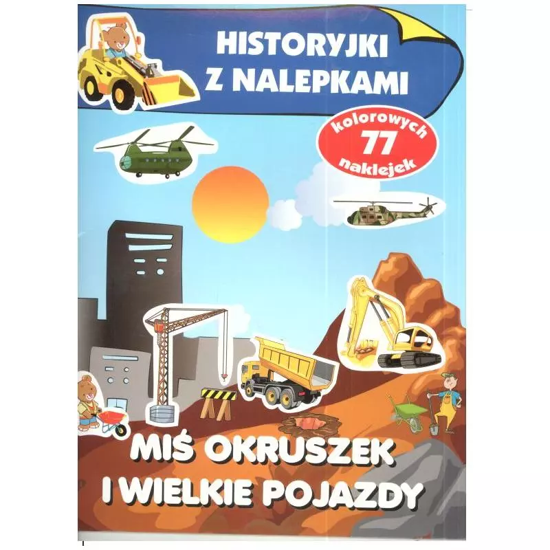 MIŚ OKRUSZEK I WIELKIE POJADY HISTORYJKI Z NALEPKAMI Anna Wiśniewska