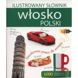 ILUSTROWANY SŁOWNIK WŁOSKO POLSKI. - Olesiejuk