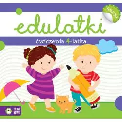 ĆWICZENIA 4-LATKA EDULATKI Dominika Bylica - Zielona Sowa