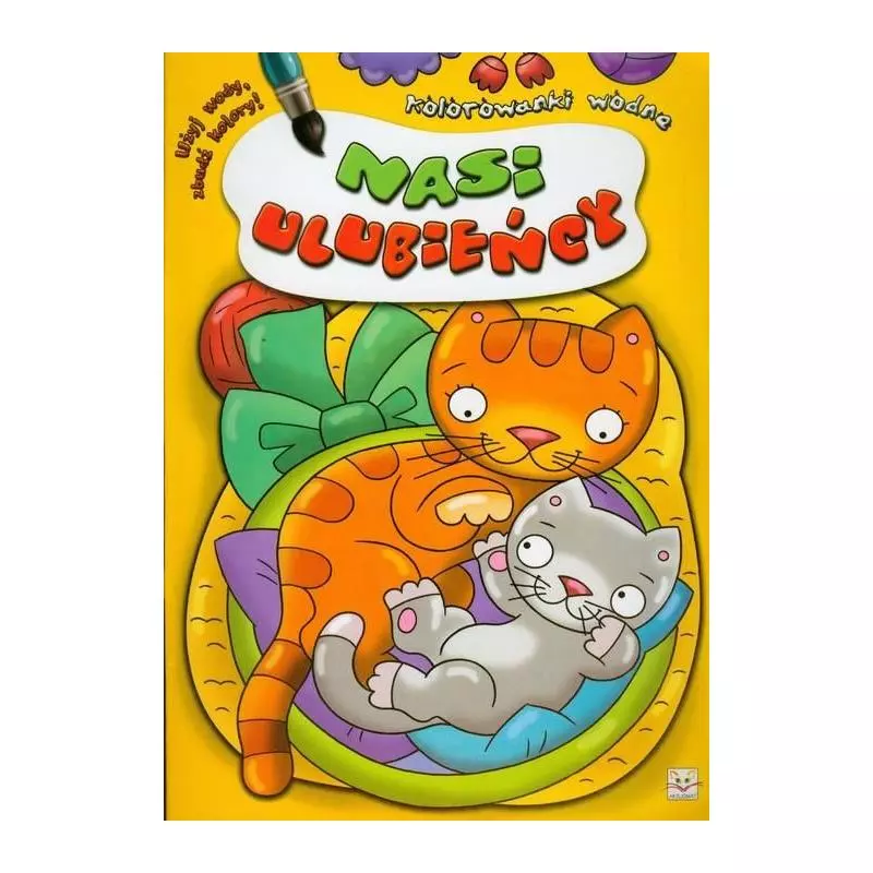NASI ULUBIEŃCY. KOLOROWANKI WODNE. 