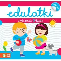 EDULATKI. ĆWICZENIA 3-LATKA Dominika Bylica - Zielona Sowa