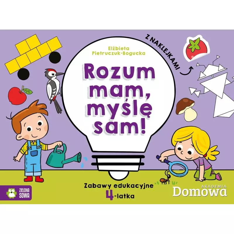 ROZUM MAM, MYŚLĘ SAM! ZABAWY EDUKACYJNE 4-LATKA - Zielona Sowa