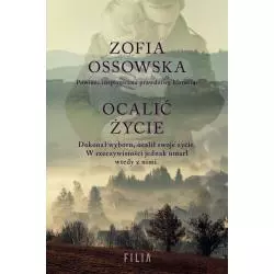 OCALIĆ ŻYCIE Zofia Ossowska