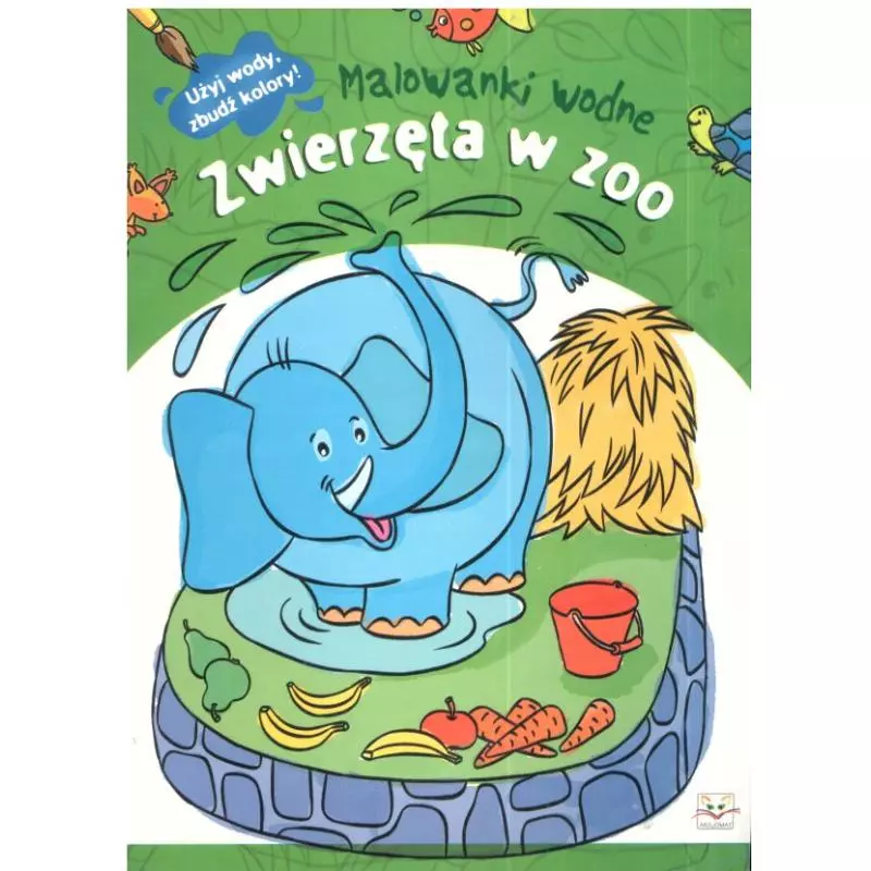 MALOWANKI WODNE. ZWIERZĘTA W ZOO MALOWANKI WODNE. ZWIERZĘTA W ZOO