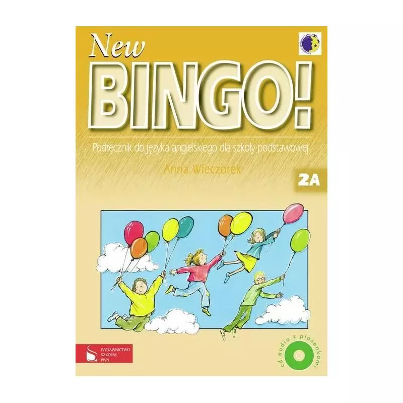 NEW BINGO 2A. PODRĘCZNIK JĘZYK ANGIELSKI Anna Wieczorek - Wydawnictwo Szkolne PWN