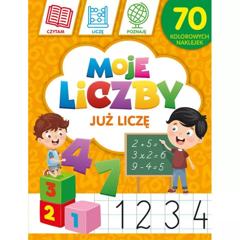 MOJE LICZBY JUŻ LICZĘ Monika Kalinowska Krzysztof Wiśniewski