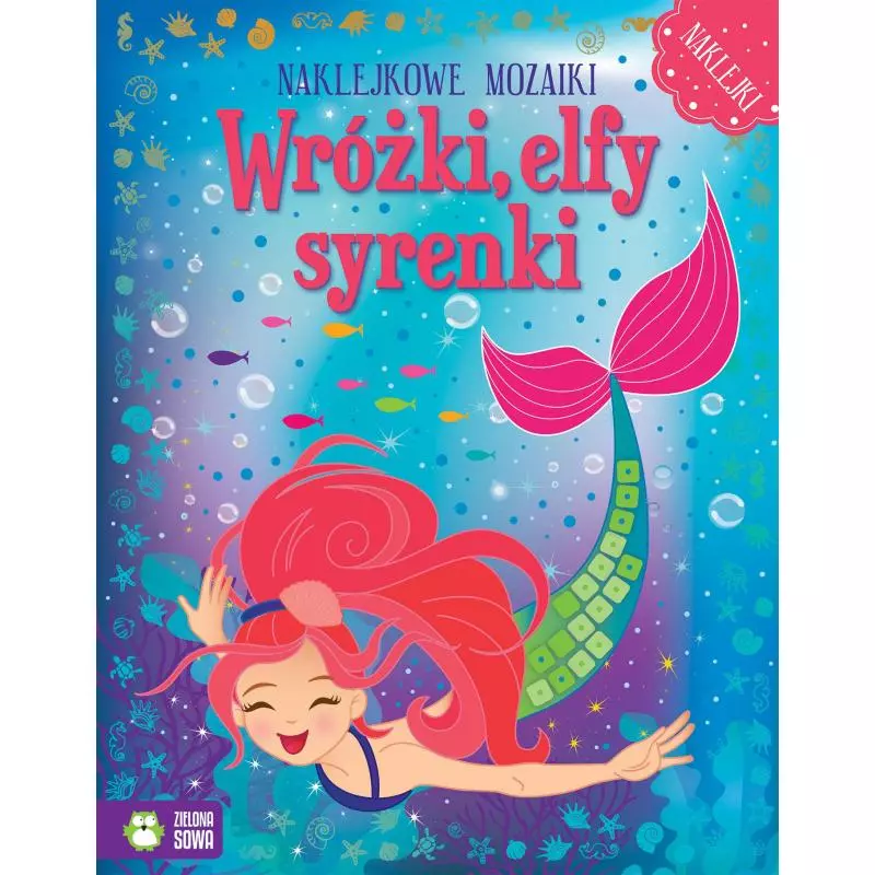 WRÓŻKI ELFY SYRENKI NAKLEJKOWE MOZAIKI - Zielona Sowa