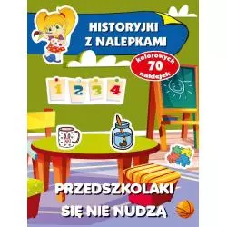 PRZEDSZKOLAKI SIĘ NUDĄ HISTORYJKI Z NALEPKAMI Anna Wiśniewska