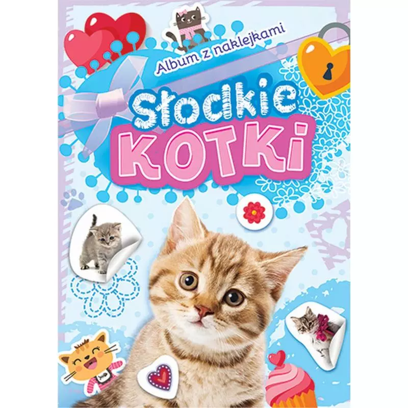 SŁODKIE KOTKI ALBUM Z NAKLEJKAMI - Aksjomat