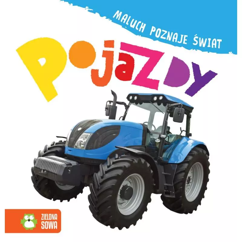 MALUCH POZNAJE ŚWIAT POJAZDY 1+ - Zielona Sowa