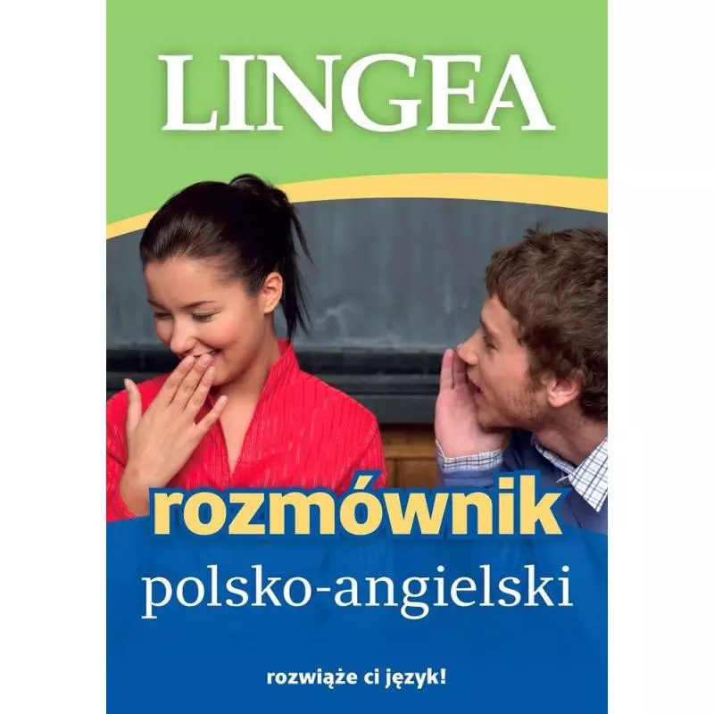 ROZMÓWNIK POLSKO-ANGIELSKI. - Lingea