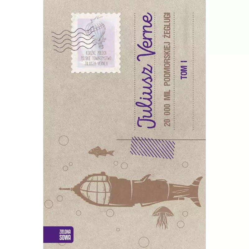 20 000 MIL PODMORSKIEJ ŻEGLUGI 1 - Zielona Sowa