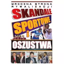 SKANDALE SPORTOWE I OSZUSTWA - Arti