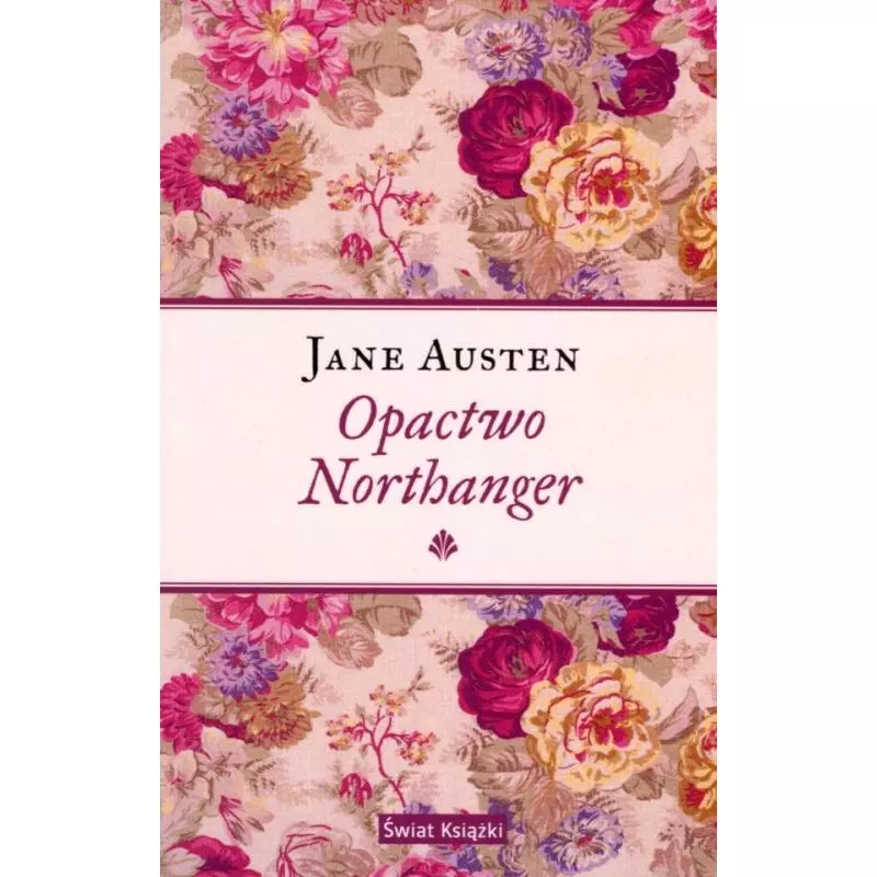 OPACTWO NORTHANGER Jane Austen - Świat Książki OPACTWO NORTHANGER Jane Austen - Świat Książki
