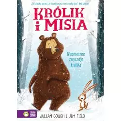 NIESMACZNE ZWYCZAJE KRÓLIKA KRÓLIK I MISIA 1 Julian Gough - Zielona Sowa