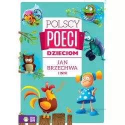 POLSCY POECI DZIECIOM JAN BRZECHWA I INNI - Zielona Sowa