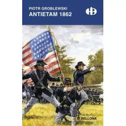 ANTIETAM 1862 Piotr Groblewski