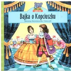 BAJKA O KOPCIUSZKU Marzena Kwietniewska-Talarczyk - Aksjomat
