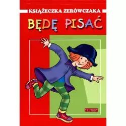 KSIĄŻECZKA ZERÓWECZKA BĘDĘ PISAĆ 