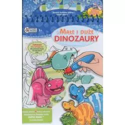 MAŁE I DUŻE DINOZAURY. WATER MAGIC. - Welpol Adventure