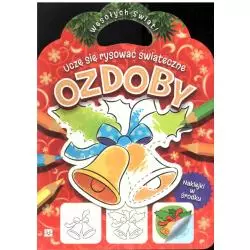UCZĘ SIĘ RYSOWAĆ ŚWIĄTECZNE OZDOBY - Aksjomat