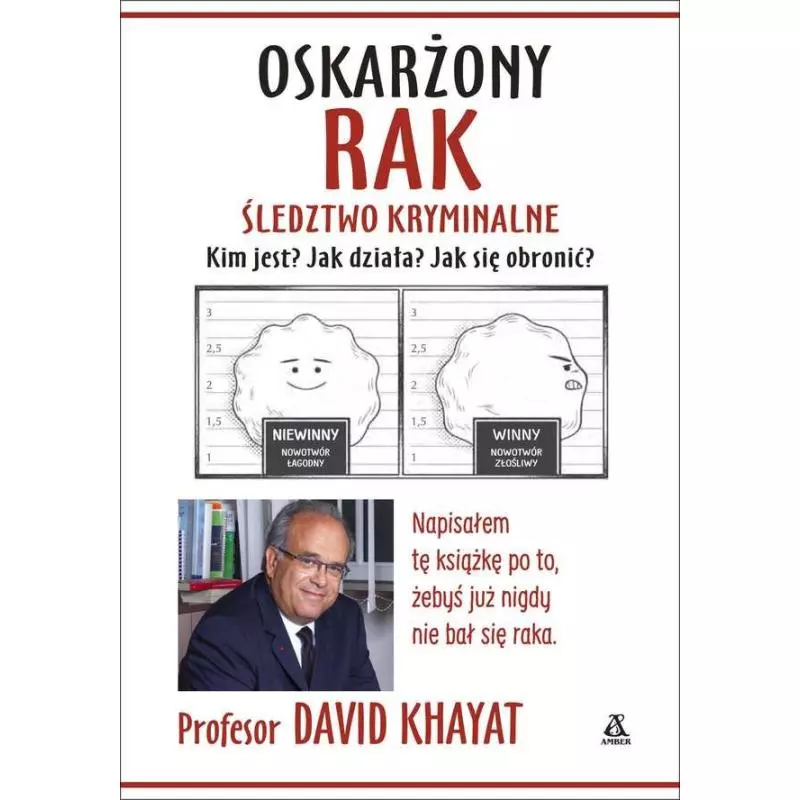 OSKARŻONY RAK ŚLEDZTWO KRYMINALNE David Khayat - Amber