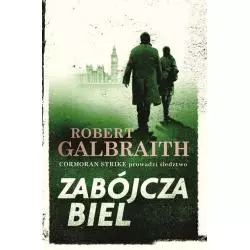 ZABÓJCZA BIEL CORMORAN STRIKE PROWADZI ŚLEDZTWO 4 Robert Galbraith - Dolnośląskie