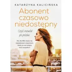 ABONENT CZASOWO NIEDOSTĘPNY Katarzyna Kalicińska