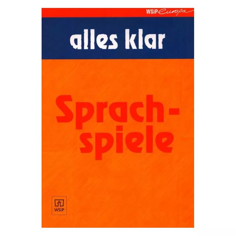 ALLES KLAR. SPRACHE-SPIELE. PODRĘCZNIK. JEZYK NIEMIECKI. SZKOŁA PODSTAWOWA. Anna Herman - WSiP