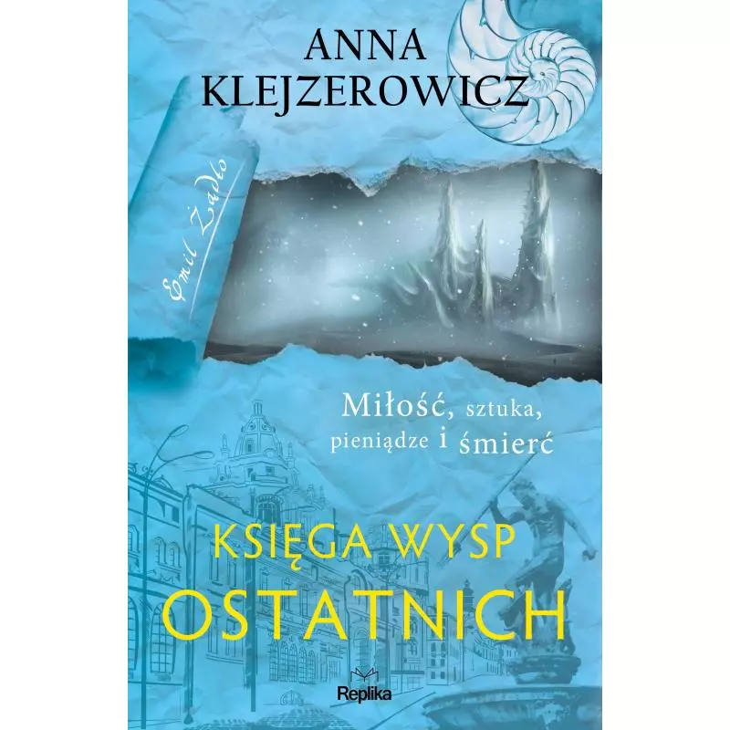 KSIĘGA WYSP OSTATNICH Anna Klejzerowicz - Replika