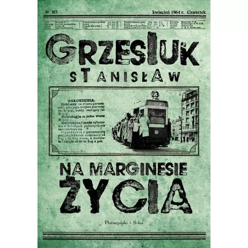 NA MARGINESIE ŻYCIA Stanisław Grzesiuk - Prószyński