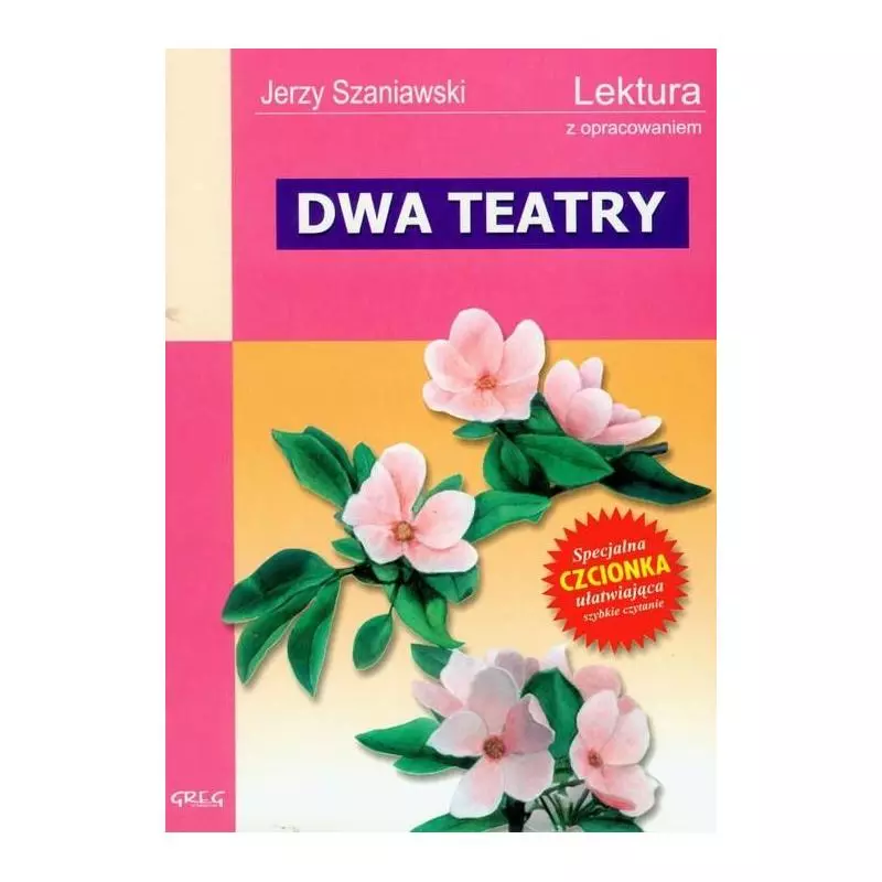 DWA TEATRY LEKTURA Z OPRACOWANIEM Jerzy Szaniawski - Greg